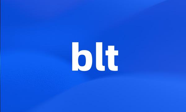 blt