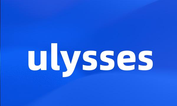 ulysses