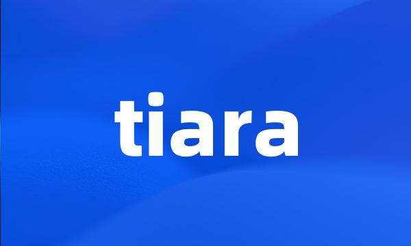 tiara