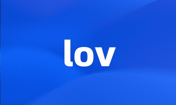 lov