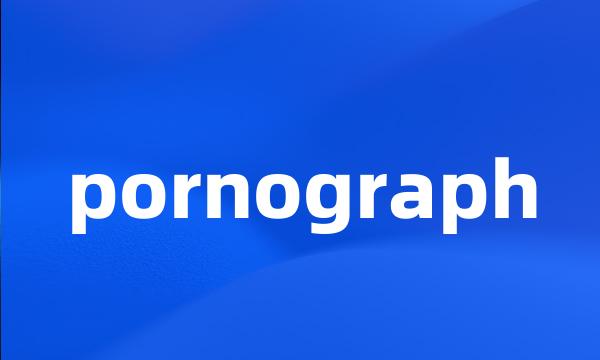 pornograph