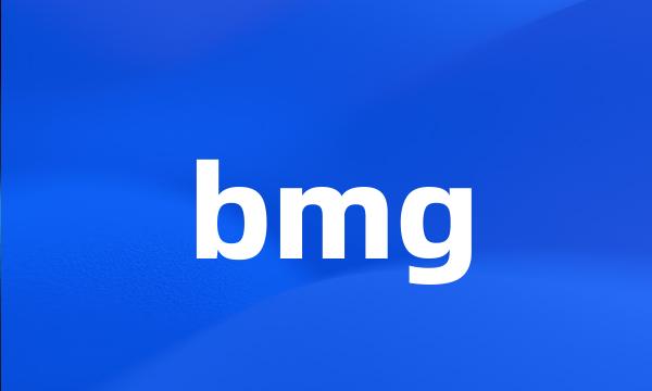 bmg