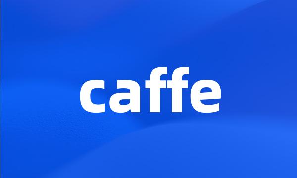 caffe