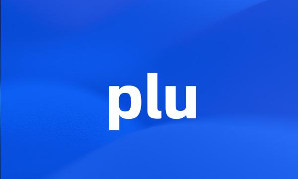 plu