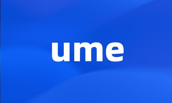 ume