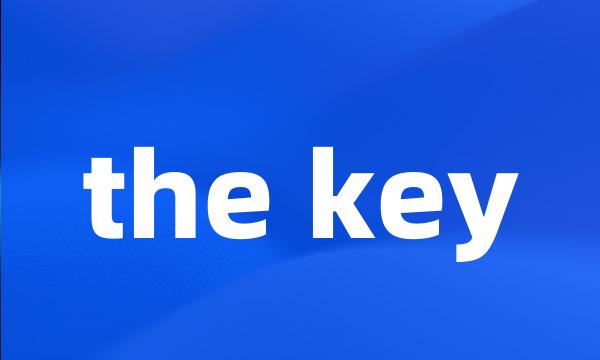 the key