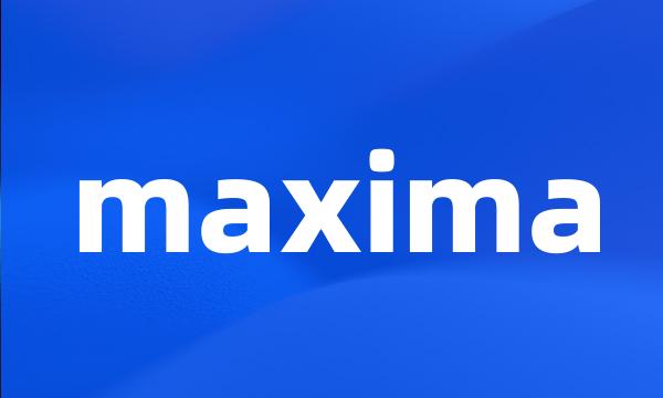 maxima