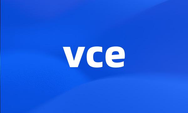 vce