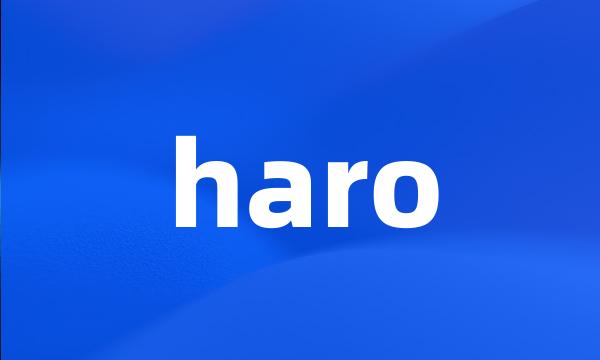 haro