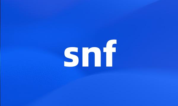 snf