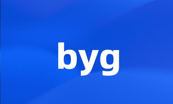 byg