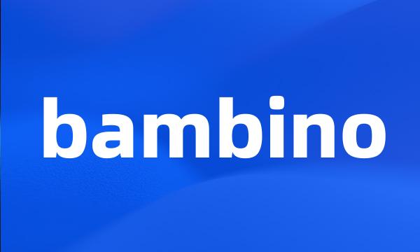 bambino