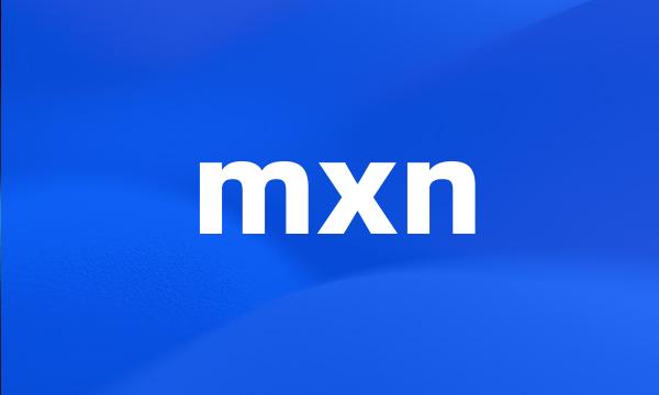 mxn