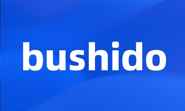 bushido