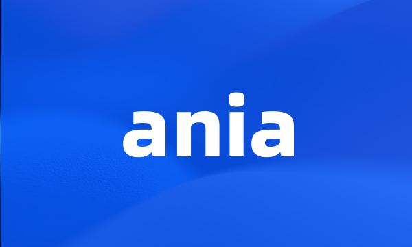 ania