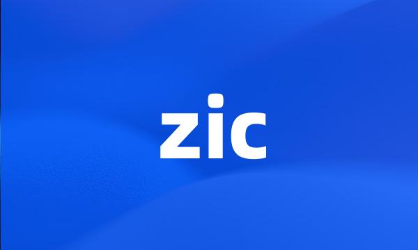 zic