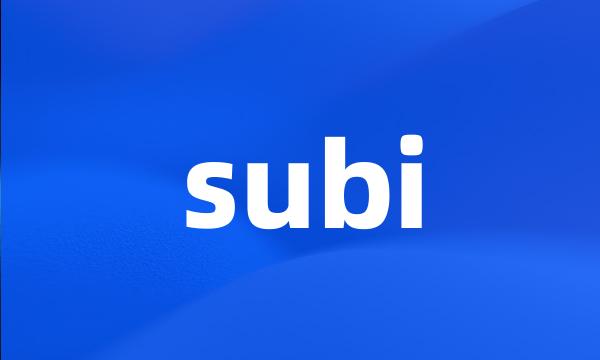 subi