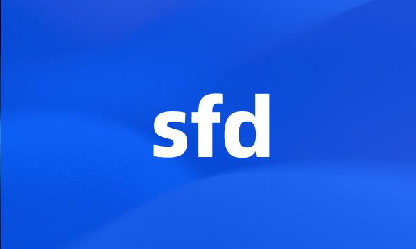 sfd