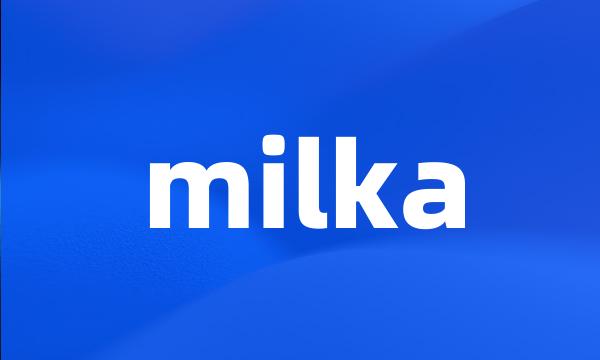 milka