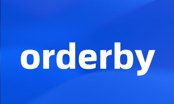 orderby