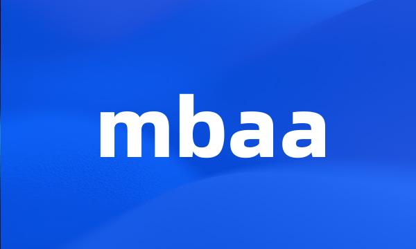 mbaa