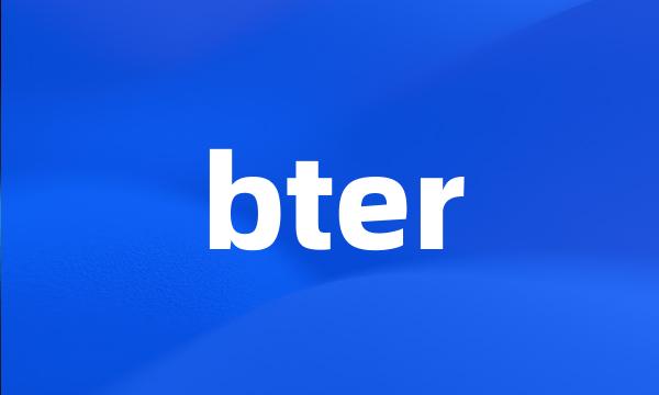 bter