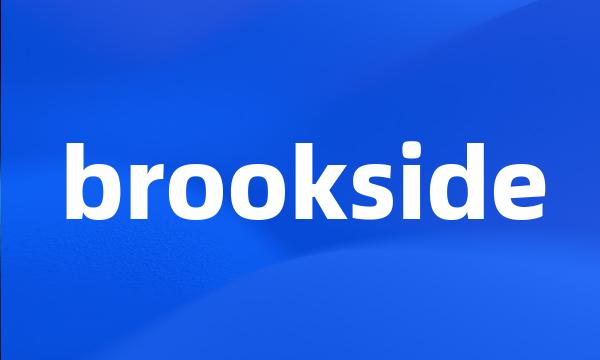 brookside