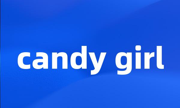 candy girl