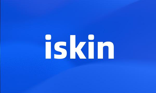 iskin