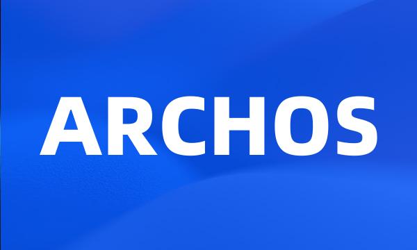 ARCHOS