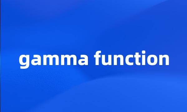 gamma function