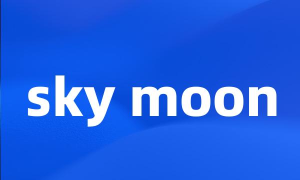 sky moon