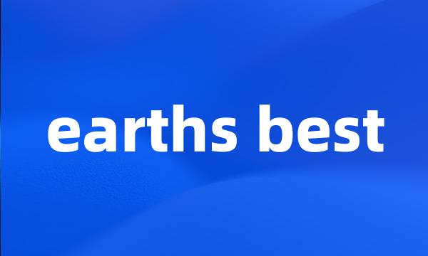 earths best