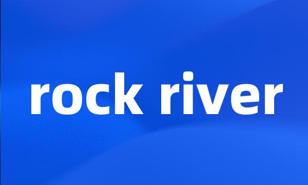 rock river