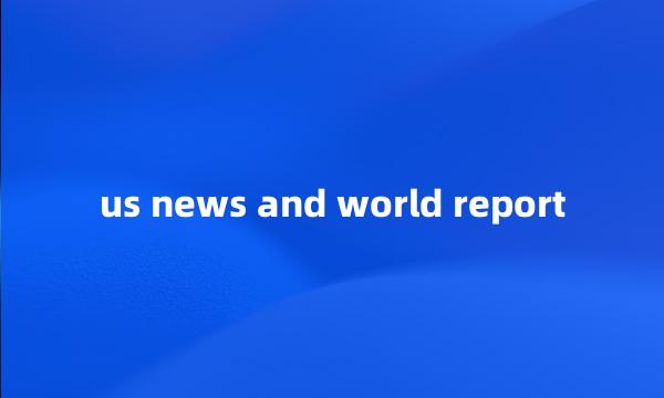 us news and world report