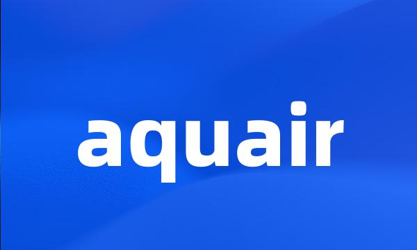 aquair