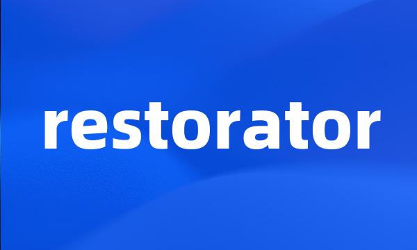 restorator