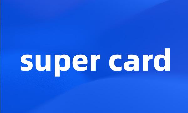 super card