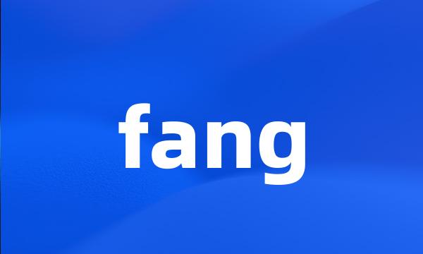 fang