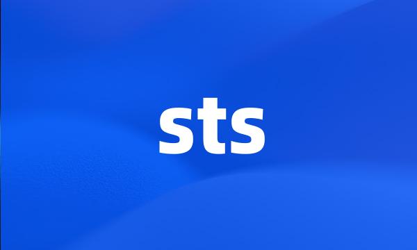 sts