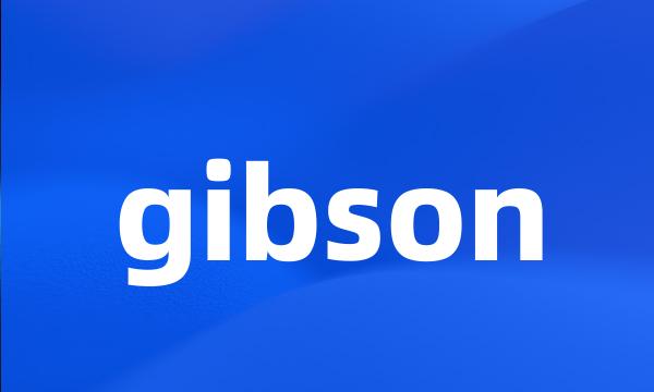 gibson