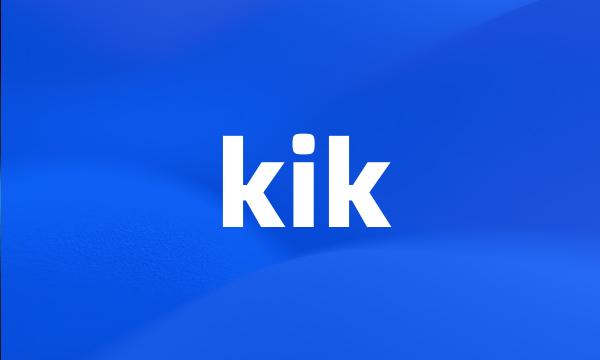 kik