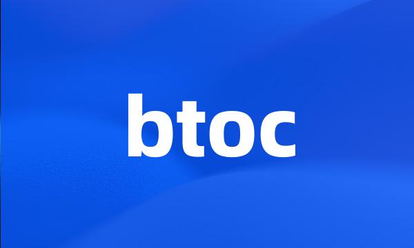 btoc