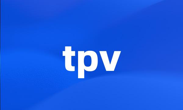 tpv