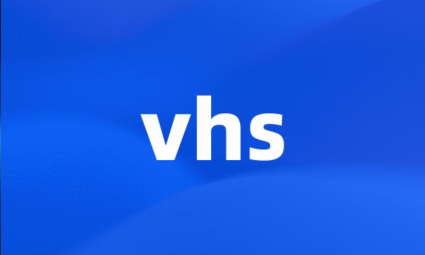 vhs