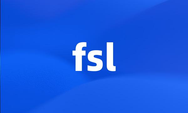 fsl