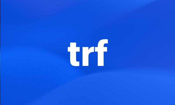 trf