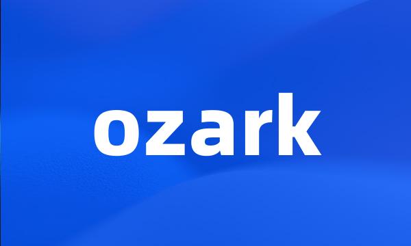 ozark