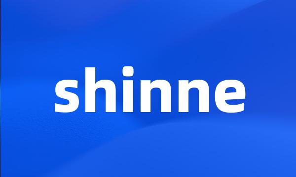 shinne