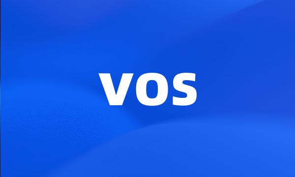 vos